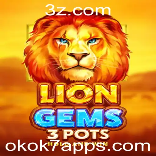 Descubra LionGems3pots: O Jogo de Estratégia e Sorte no okok7 app