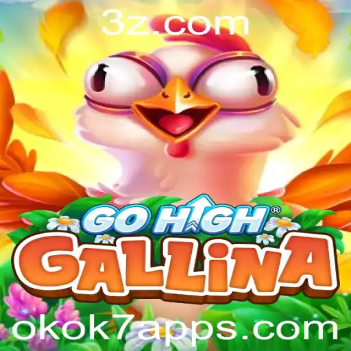 Descubra GoHighGallina: O Empolgante Jogo Brasileiro no okok7 App