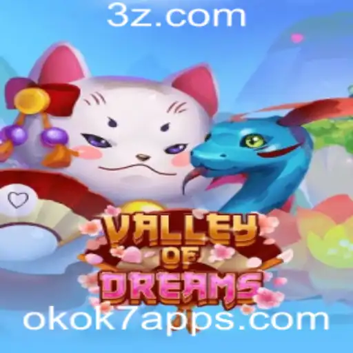 Explore o Fascinante Mundo de ValleyofDreams com o App okok7